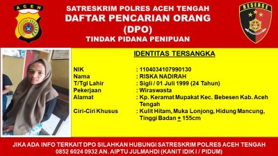 Perempuan Diduga Penipu CPNS Jadi DPO Polres Aceh Tengah